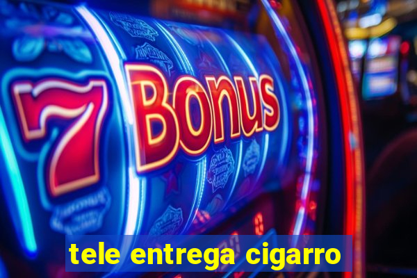 tele entrega cigarro